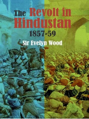cover image of The Revolt in Hindustan 1857-59
